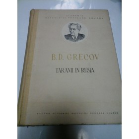 TARANII IN RUSIA - B. D. GRECOV